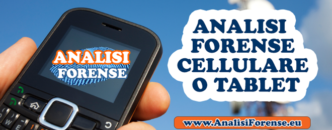 Analisi Forense di un cellulare o tablet